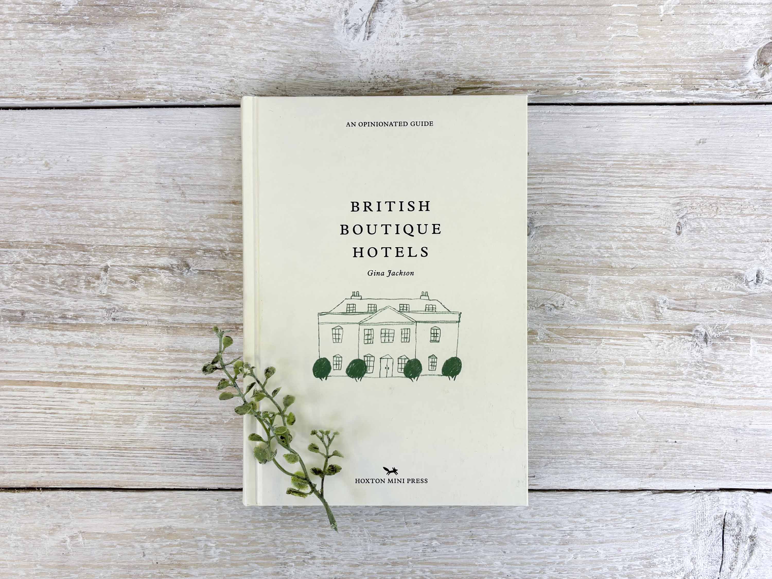 British Boutique Hotels: An Opinionated Guide