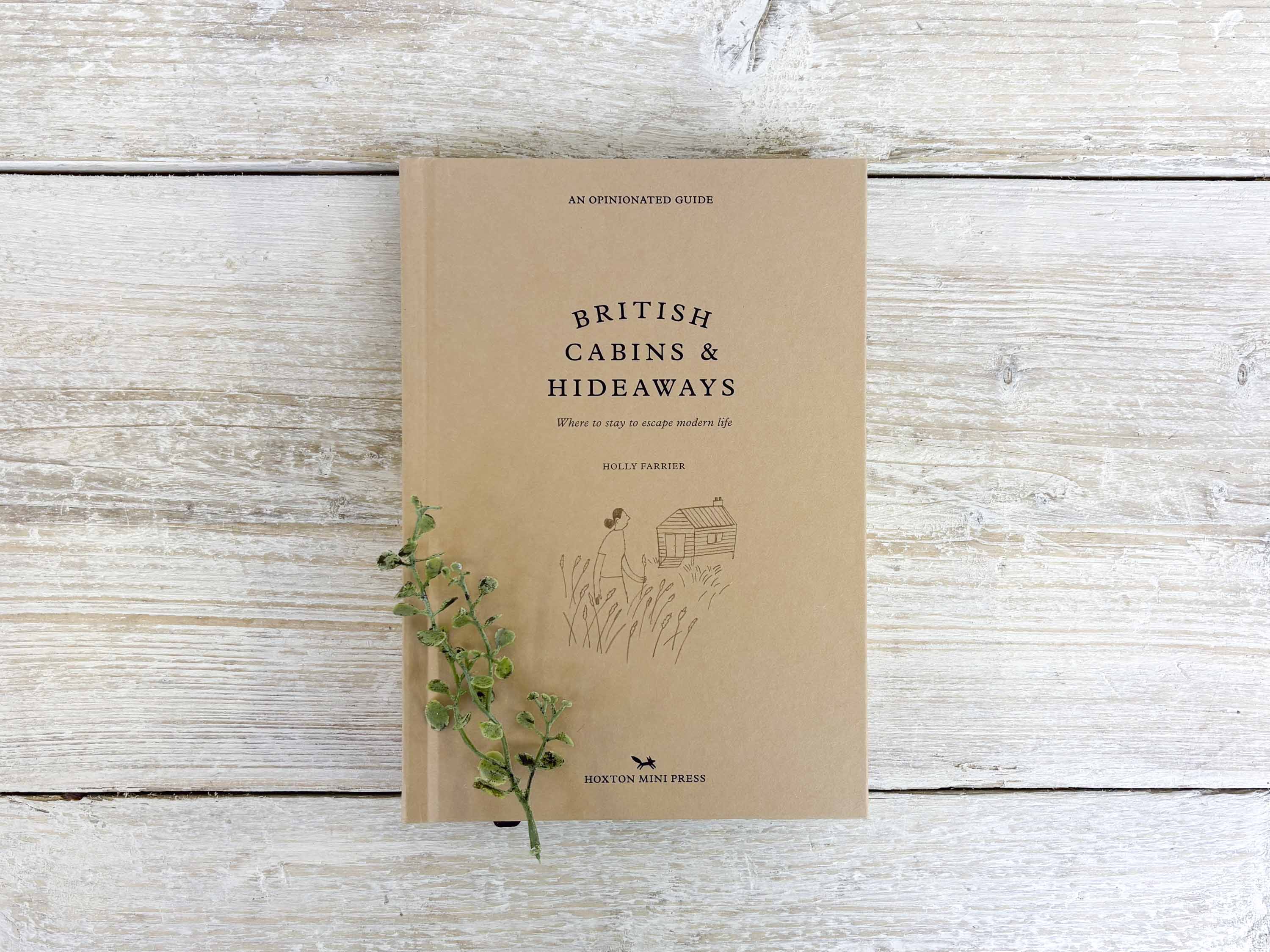 British Cabins and Hideaways: An Opinionated Guide